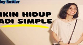 Hidup Simple, Langkah Mudah Menuju Kehidupan Penuh Makna