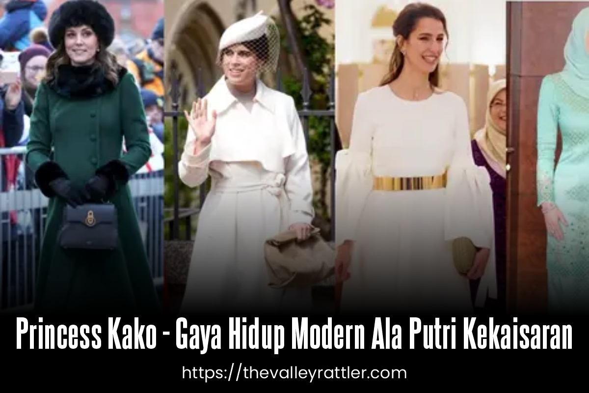 Princess Kako - Gaya Hidup Modern Ala Putri Kekaisaran
